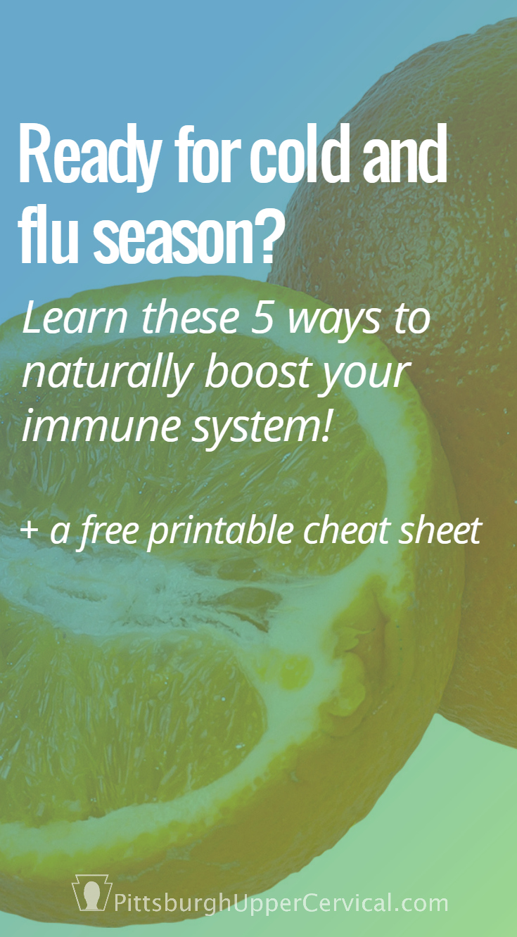 Ready for cold and flu season? Click here to learn 5 simple, yet powerful, ways to naturally boost your immune system! Plus, get a free printable checklist!